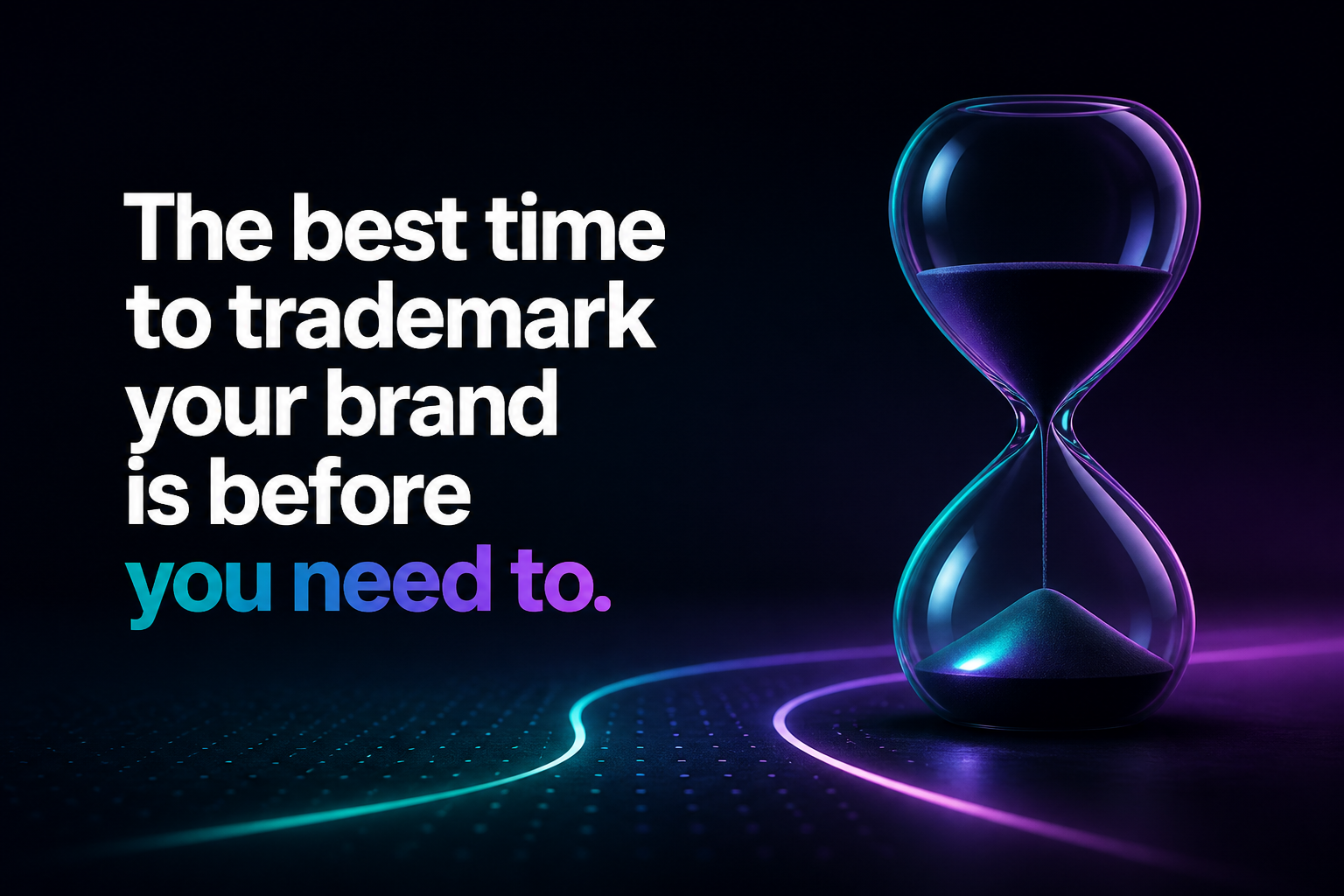 When Should You Trademark Your Brand? A Founder’s Guide to Timing, Value, and Avoiding Costly Rebrands